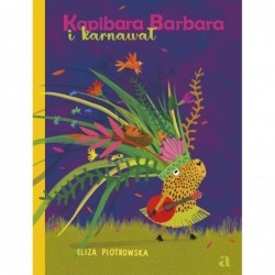 Kapibara Barbara i karnawał