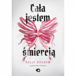 Cała jestem śmiercią