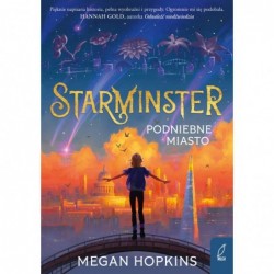 Starminster. Podniebne miasto