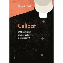Celibat. Dobrowolny,...