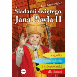 Śladami świętego Jana Pawła...