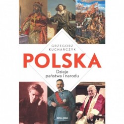 Polska. Dzieje państwa i...