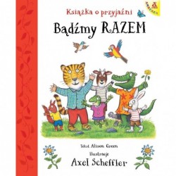 Bądźmy razem. Książka o...