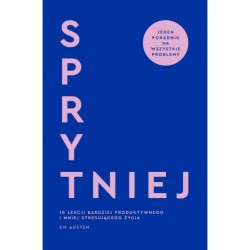 Sprytniej. 10 lekcji...