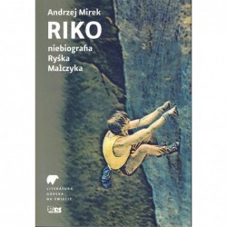 Riko. Niebiografia Ryśka...