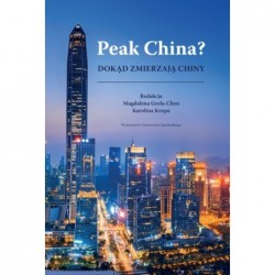 Peak China? Dokąd zmierzają...