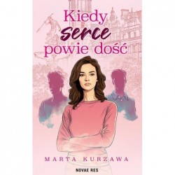 Kiedy serce powie dość