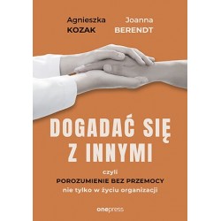 Dogadać się z innymi, czyli...