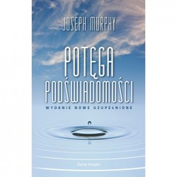Potęga podświadomości...