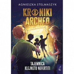 Kroniki Archeo. Tajemnica...
