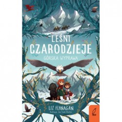 Leśni czarodzieje. Górska...