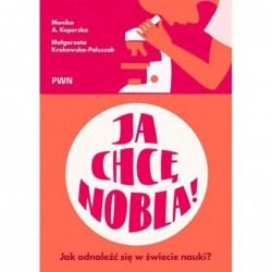 Ja chcę Nobla! Jak odnaleźć...