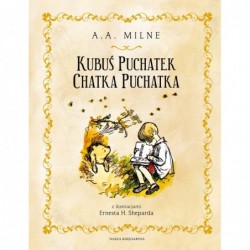 Kubuś Puchatek. Chatka...
