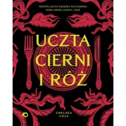 Uczta cierni i róż:...