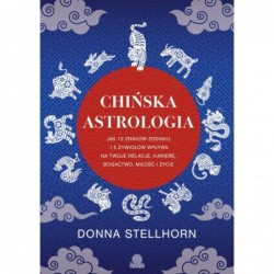 Chińska astrologia. Jak 12...