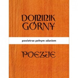 Poezje. Powietrze pełnym...