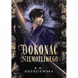 Dokonać niemożliwego
