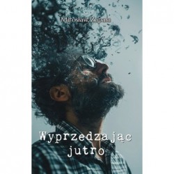 Wyprzedzając jutro
