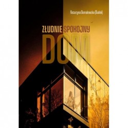 Złudnie spokojny dom