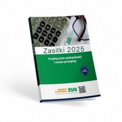Zasiłki 2025 Praktyczne...