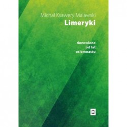 Limeryki dozwolone od lat...