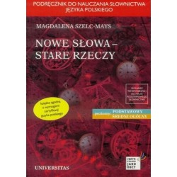 Nowe słowa, stare rzeczy....