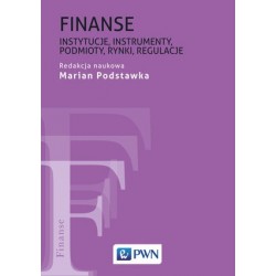 Finanse. Instytucje,...