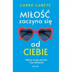 Miłość zaczyna się od ciebie