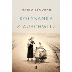 Kołysanka z Auschwitz