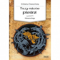 Trzy młode pieśni. Cykl...