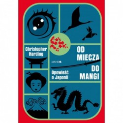 Od miecza do mangi....