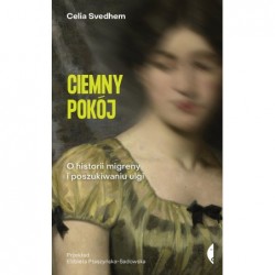 Ciemny pokój. O historii...