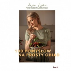 100 pomysłów na prosty obiad