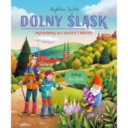 Dolny Śląsk. Przewodnik dla...