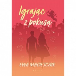 Igrając z pokusą