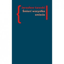 Śmierć wszystko zmiecie