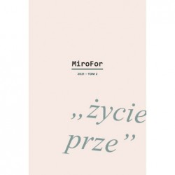MiroFor 2021 Tom 2 `życie...