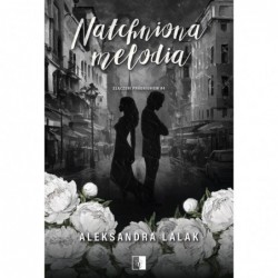 Natchniona melodia. Seria...