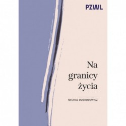 Na granicy życia