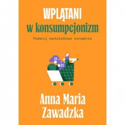 Wplątani w konsumpcjonizm....