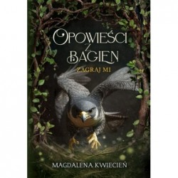 Opowieści z Bagien. Tom 3