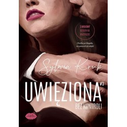 Uwięziona. Bez kontroli