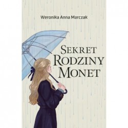 Sekret rodziny Monet. Tom 2