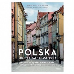 Polska. Miasta i małe...