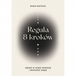 Reguła 8 kroków. Obudź w...
