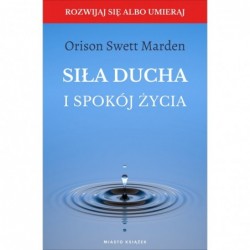 Siła ducha i spokój życia