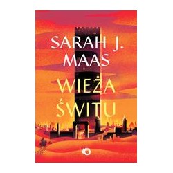 Szklany tron. Wieża świtu....