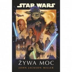 Star Wars. Żywa Moc