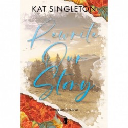 Rewrite Our Story. Seria...