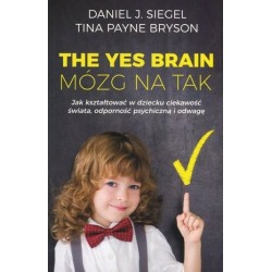 The Yes Brain. Mózg na tak